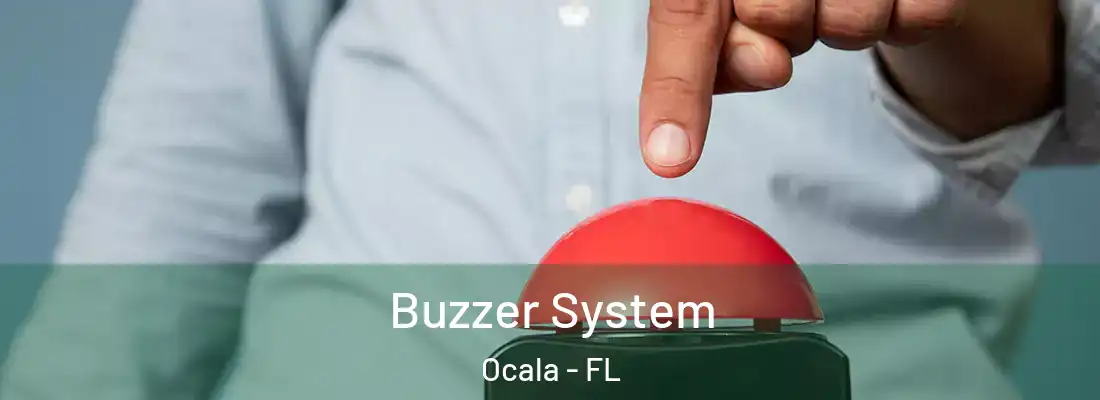 Buzzer System Ocala - FL