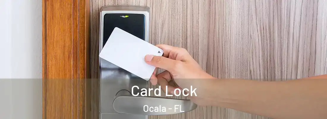 Card Lock Ocala - FL