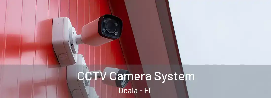 CCTV Camera System Ocala - FL