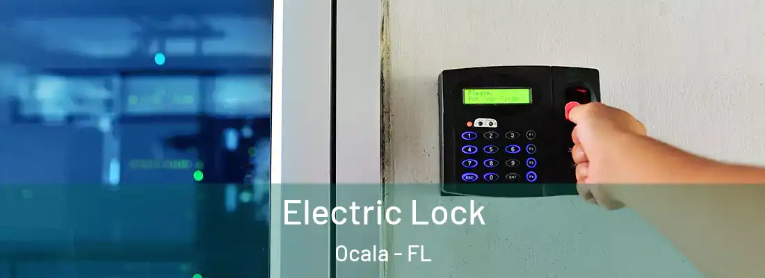 Electric Lock Ocala - FL