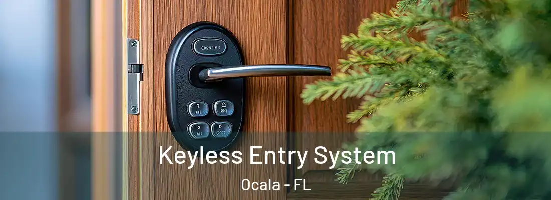 Keyless Entry System Ocala - FL