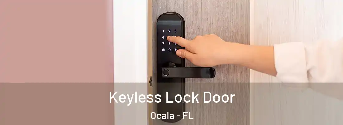 Keyless Lock Door Ocala - FL