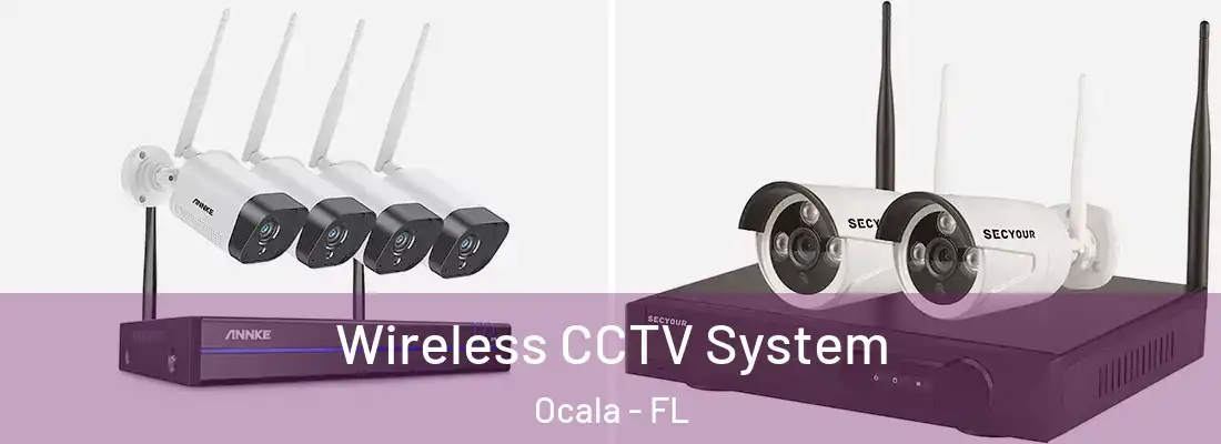 Wireless CCTV System Ocala - FL